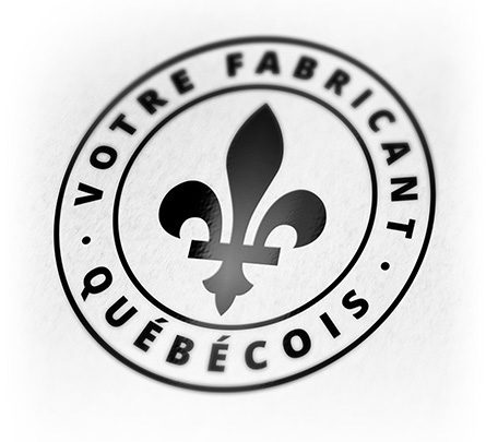 Votre fabricant québécois